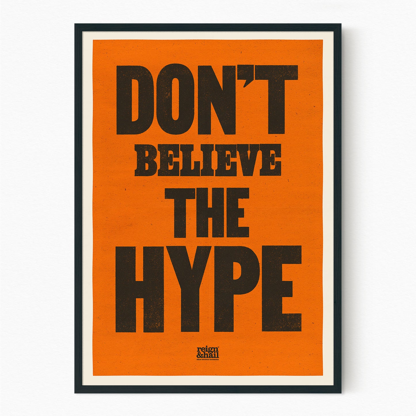 Don't Believe the Hype