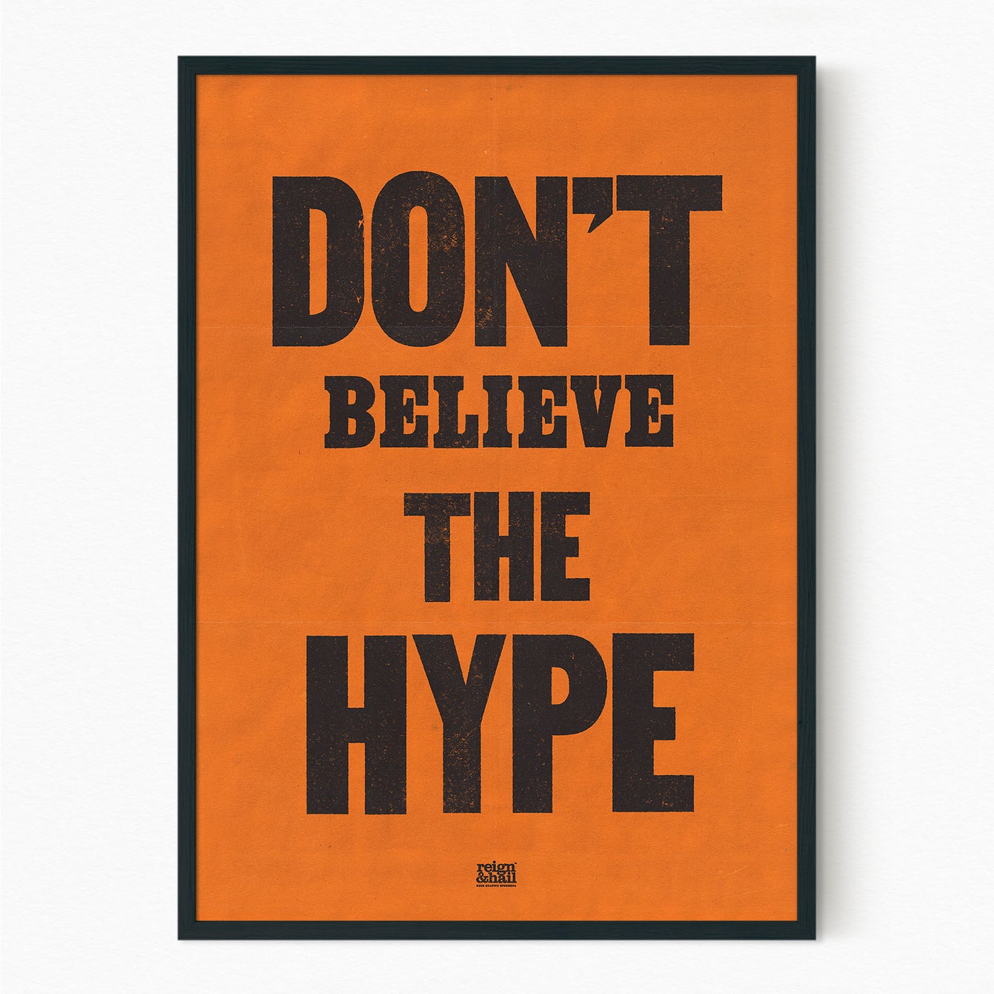 Don't Believe the Hype
