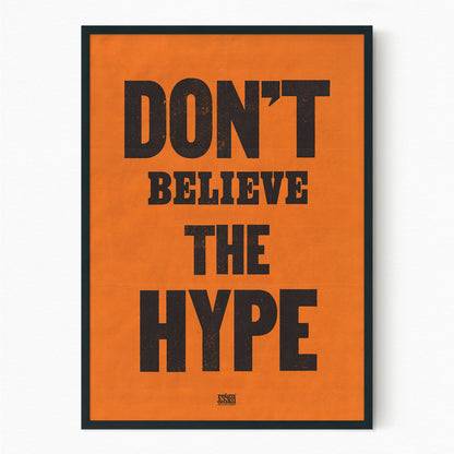Don't Believe the Hype