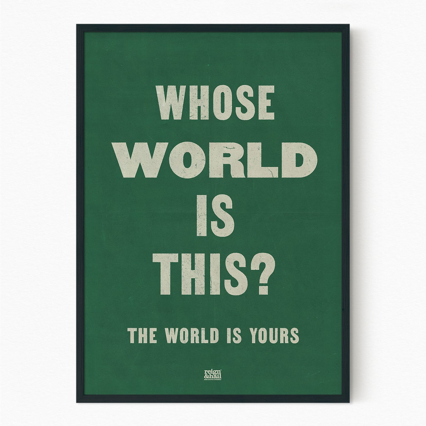 The World is Yours