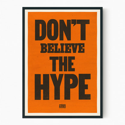Don't Believe the Hype