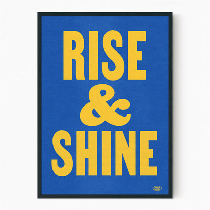 Rise & Shine