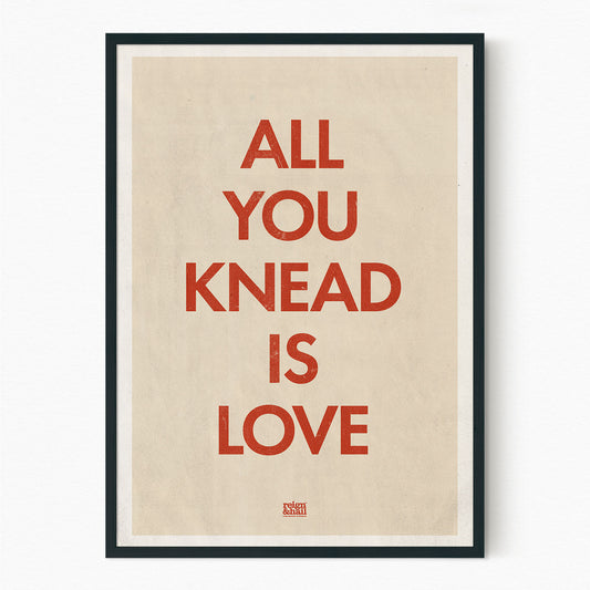 All You Knead is Love