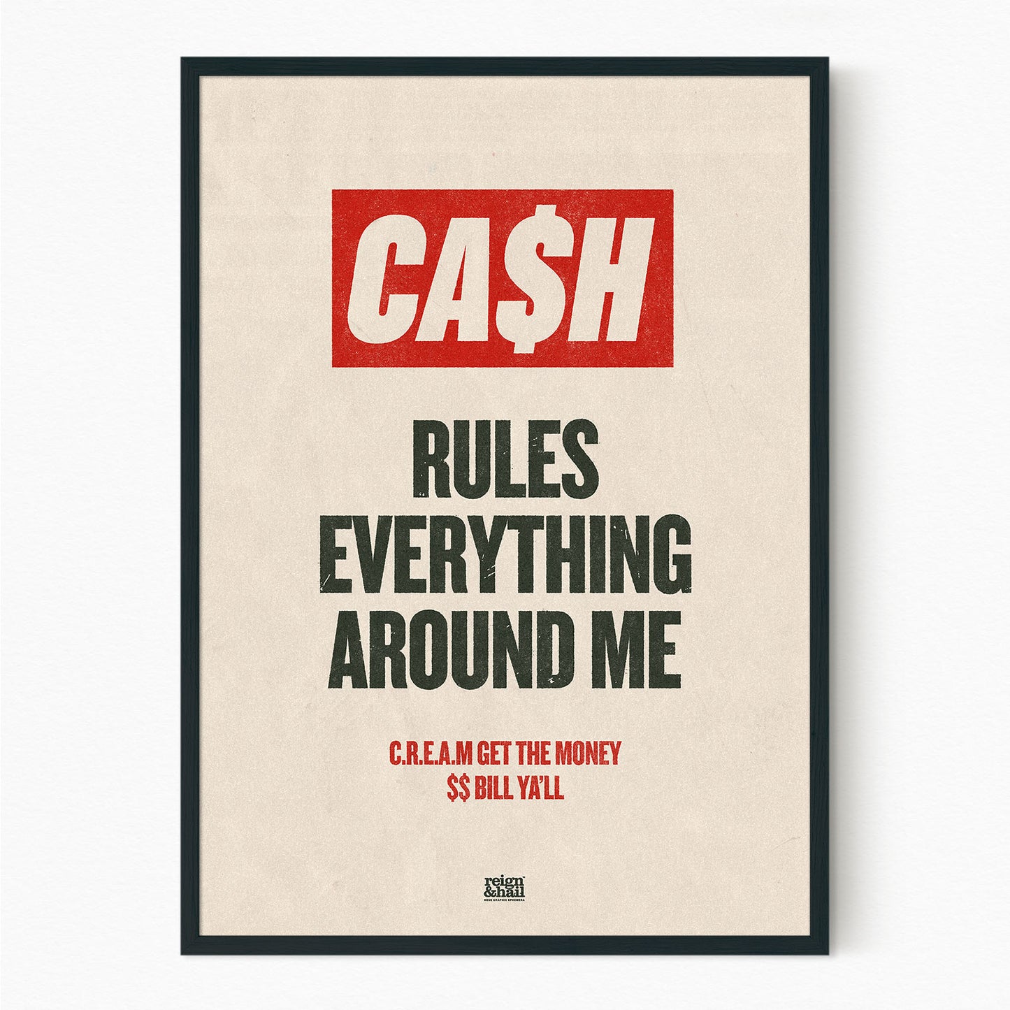 Cash Rules Everything