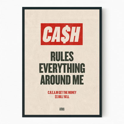 Cash Rules Everything