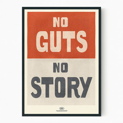 No Guts, No Story