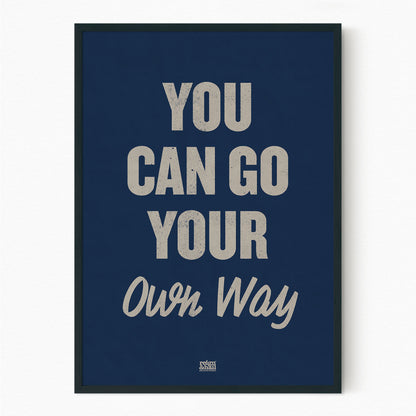 Go Your Own Way