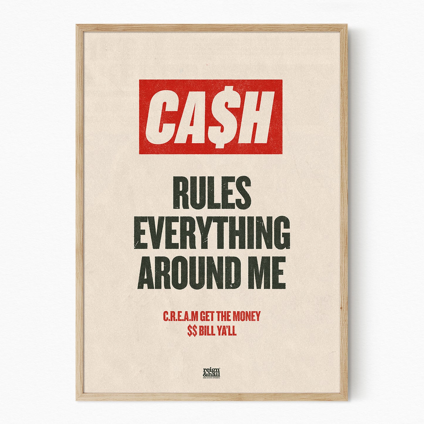 Cash Rules Everything