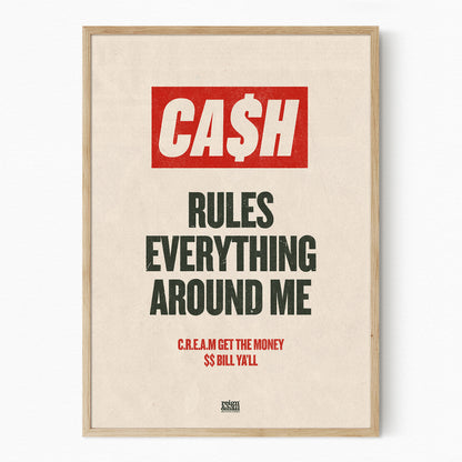 Cash Rules Everything