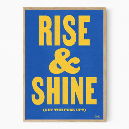 Rise & Shine
