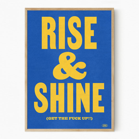 Rise & Shine