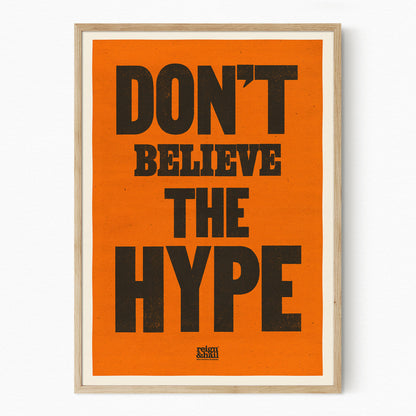 Don't Believe the Hype