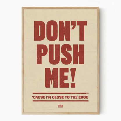 Don't Push Me