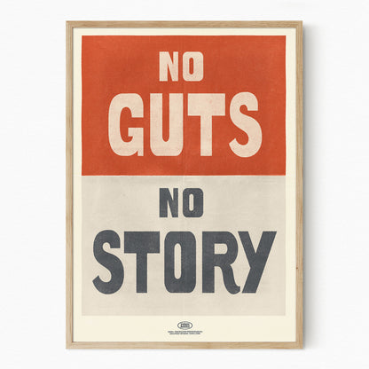 No Guts, No Story
