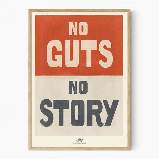 No Guts, No Story