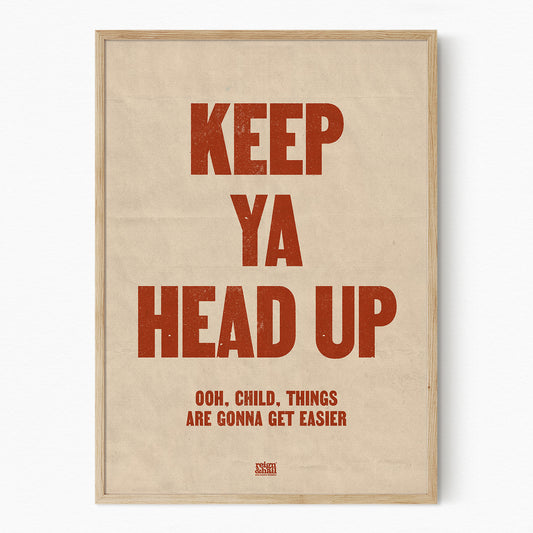 Keep Ya Head Up