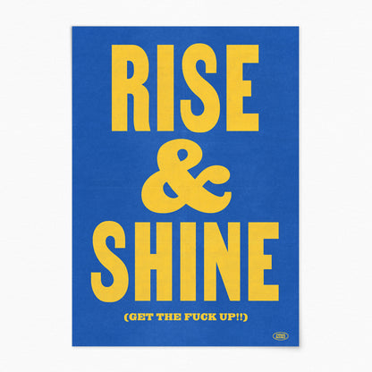 Rise & Shine
