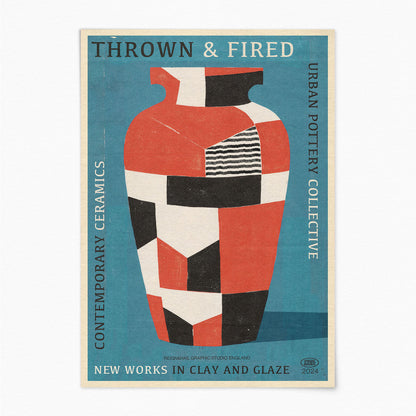 Thrown & Fired