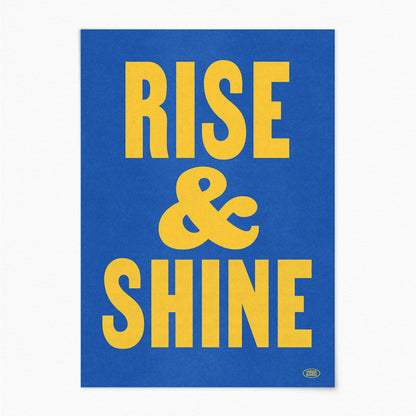 Rise & Shine