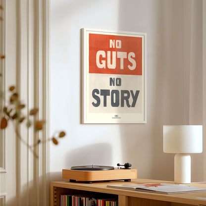 No Guts, No Story