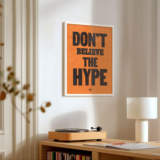 Don't Believe the Hype
