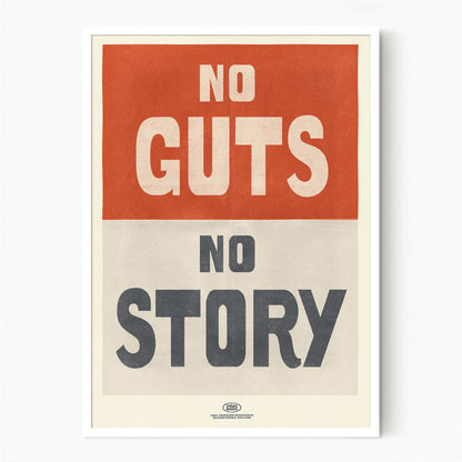 No Guts, No Story