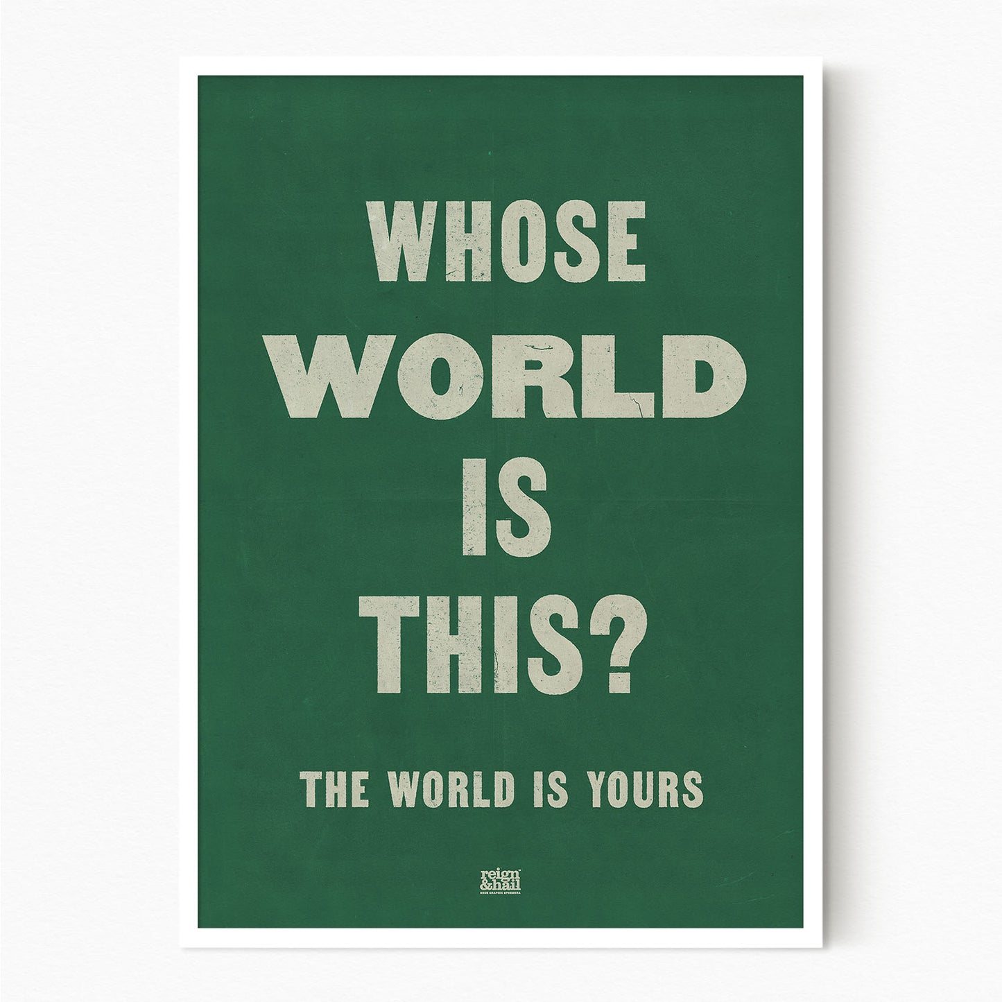 The World is Yours