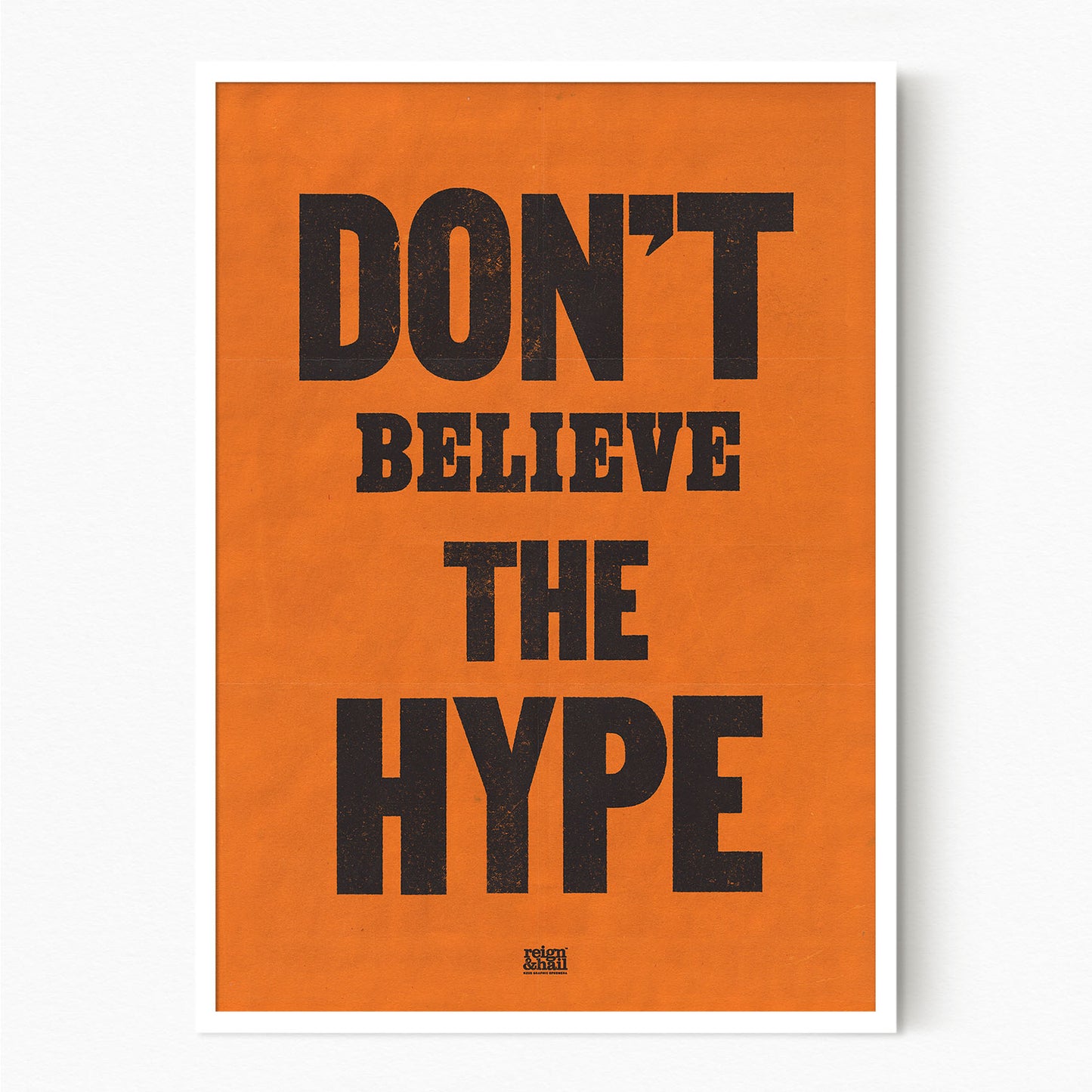 Don't Believe the Hype