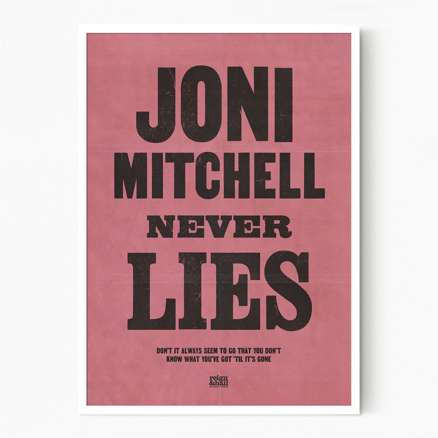 Joni Mitchell Never Lies