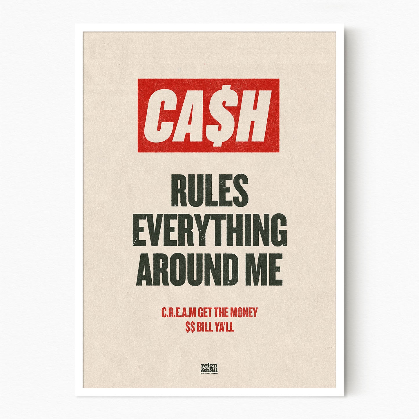 Cash Rules Everything