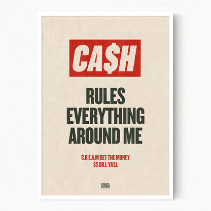 Cash Rules Everything