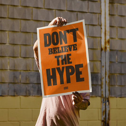 Don't Believe the Hype